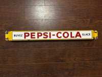 Pepsi Push Bar (Buvez Pepsi-Cola Glace) (Merci-Au Revoir) (TAC Authentication)